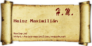 Heisz Maximilián névjegykártya
